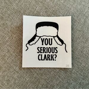 National Lampoon’s “You Serious, Clark?” Kiss-Cut Sticker